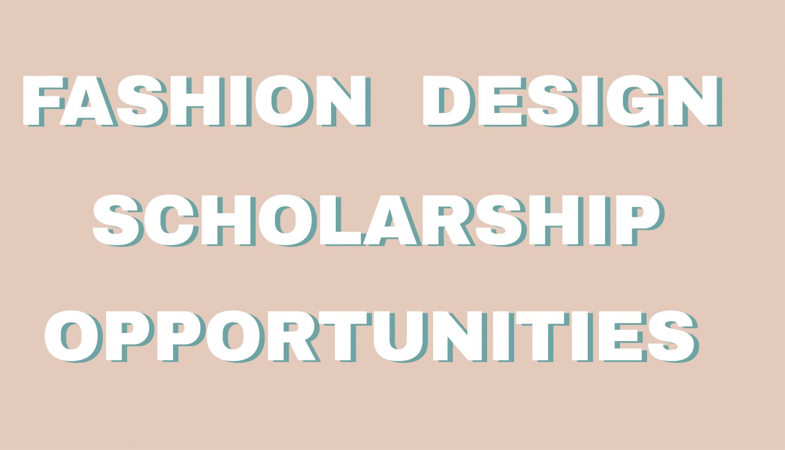 Fashion Scholarship Opportunities Aspire